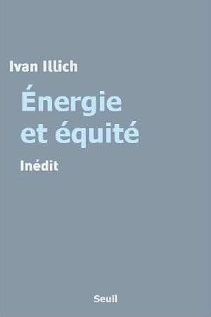 [A lire 308] • Energie Et Équité